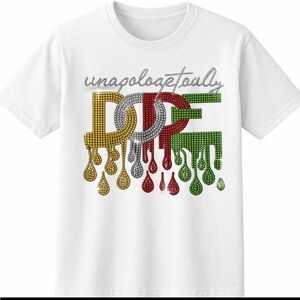 Unapologetically Dope Drip Graphic Tee - White